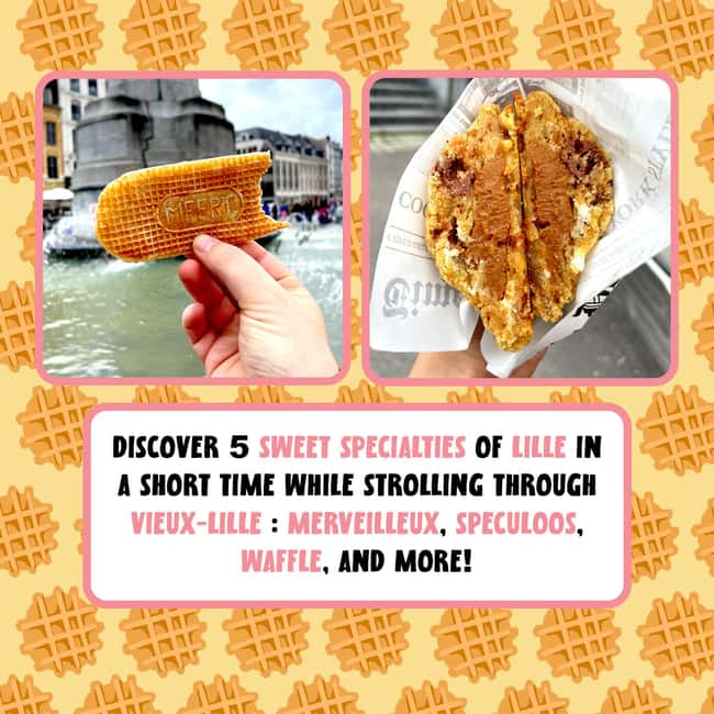 Lille: A Food Tour To Discover Sweet Specialties Of The City - Key points before you book